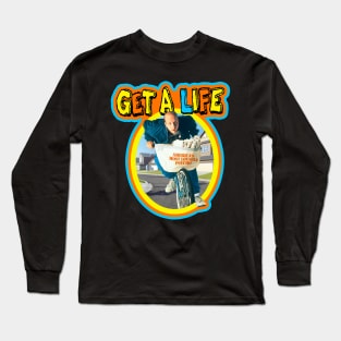 Get A Life // 90s Sitcom Long Sleeve T-Shirt